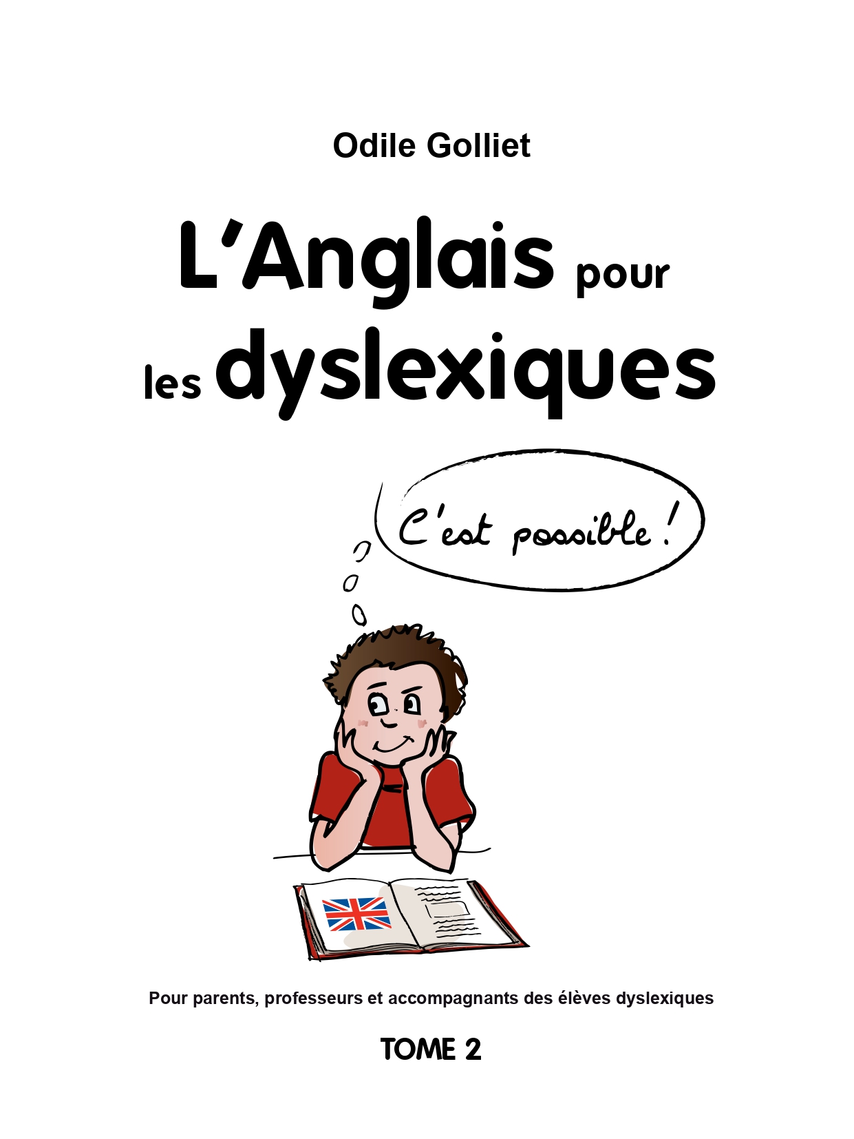 L'anglais pour les Dys - Odile GOLLIET