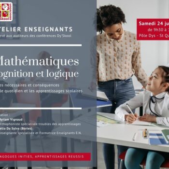 Atelier enseignants "Mathématiques : Cognition et Logique" samedi 24 juin 23